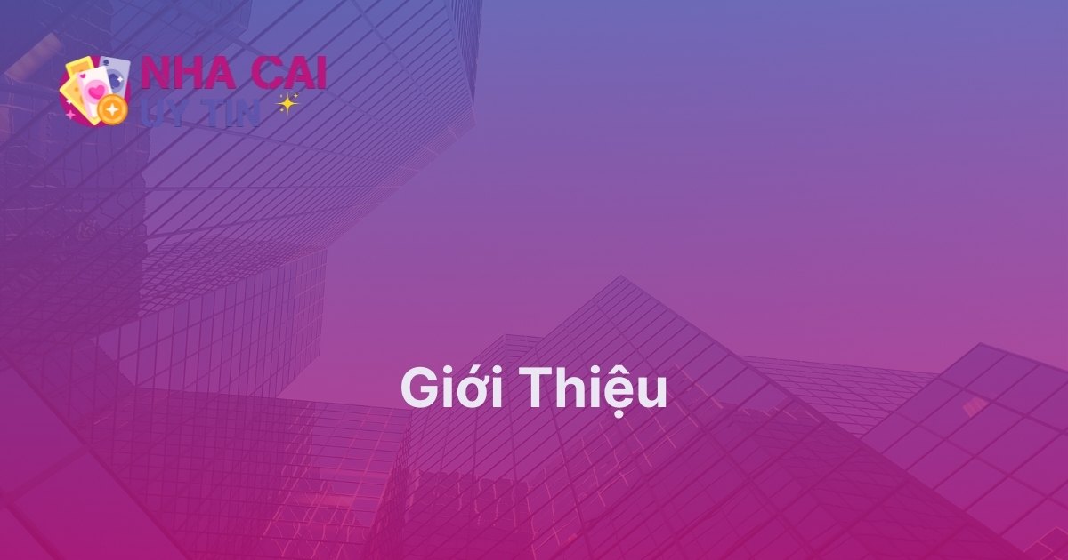 Giới thiệu